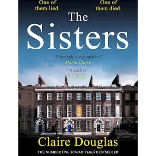 Claire Douglas: The Sisters - Bog