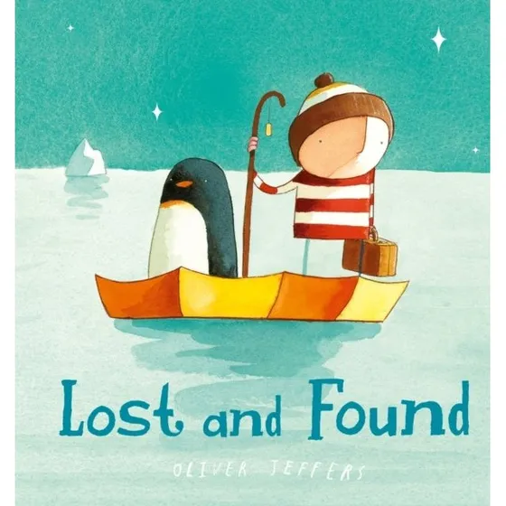 Oliver Jeffers - Lost and Found - Board book