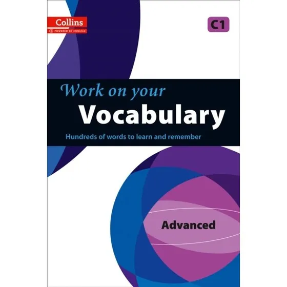 Collins Work on your Vocabulary - Advanced (C1)