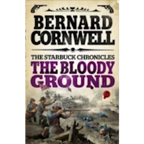 Bernard Cornwell: The Bloody Ground - Bog