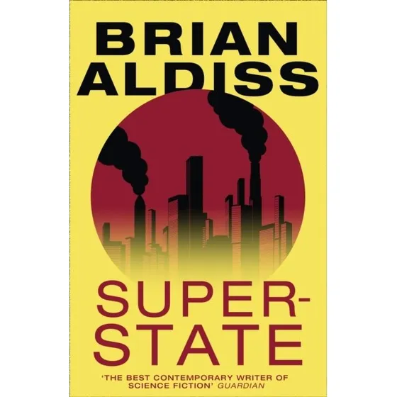 Brian Aldiss: Super-State - Moderne klassiker (Trykt bog)