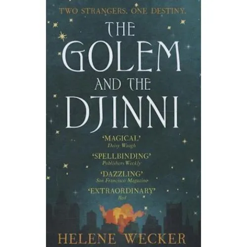 Helene Wecker: The Golem and the Djinni - Bog
