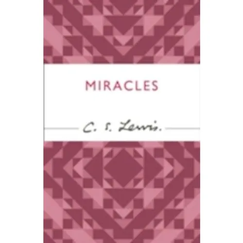 C. S. Lewis: Miracles - Bog