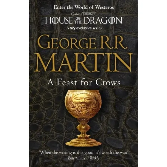 George R.R. Martin: A Feast for Crows (A Song of Ice and Fire #4)