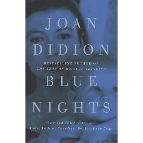 Joan Didion - Blue Nights (Bog)
