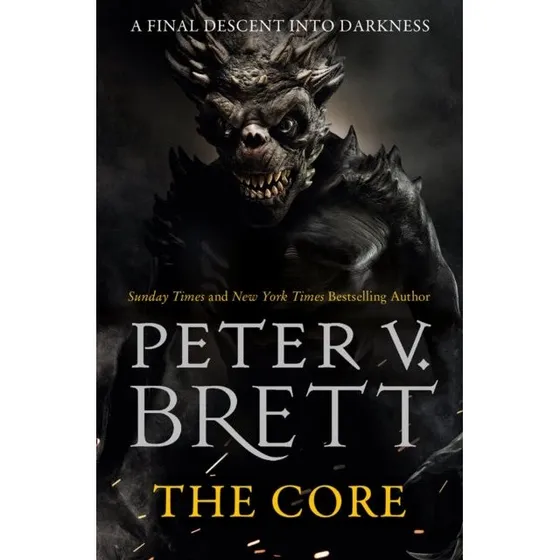 Peter V. Brett - The Core (Bog)