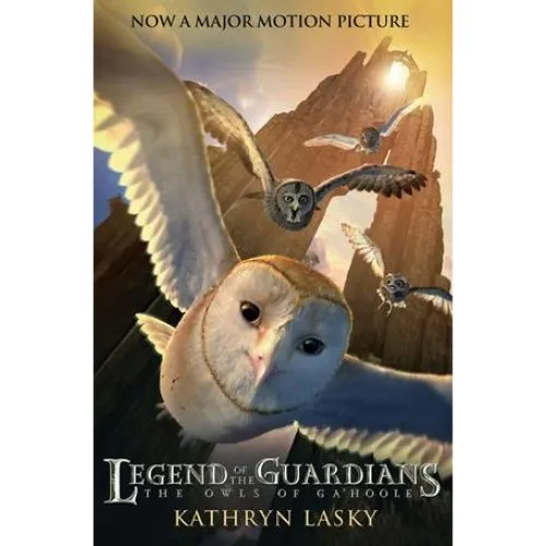 Legend of the Guardians: The Owls of Ga'Hoole - Kathryn Lasky