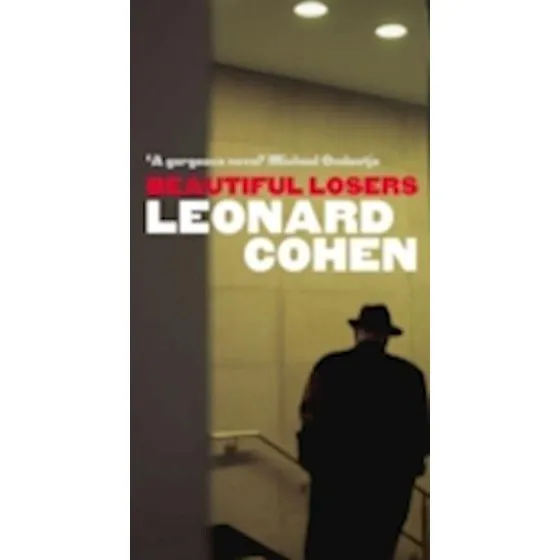Leonard Cohen: Beautiful Losers - Bog
