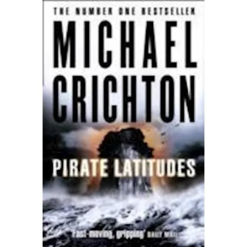 Michael Crichton - Pirate Latitudes - Bog