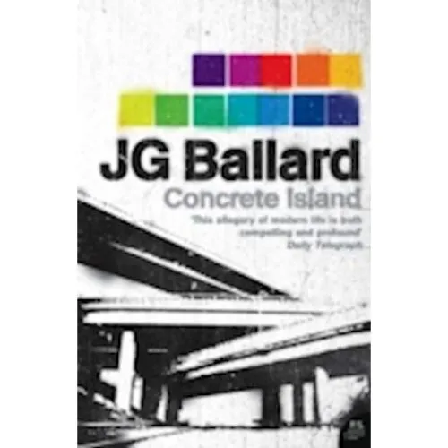 J. G. Ballard: Concrete Island - Bog