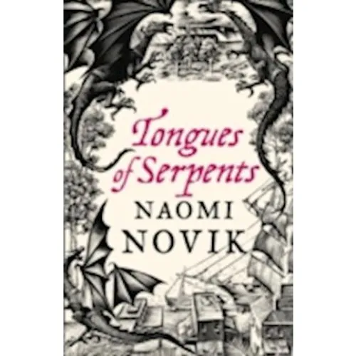 Naomi Novik: Tongues of Serpents - Bog