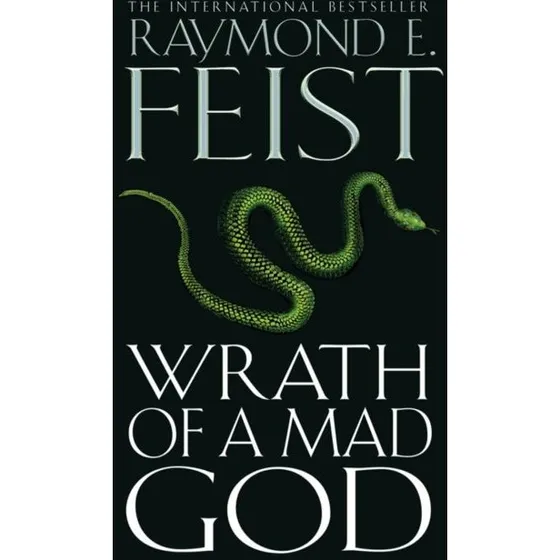 Raymond Feist: Wrath of a Mad God (The Darkwar)