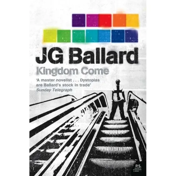J.G. Ballard: Kingdom Come