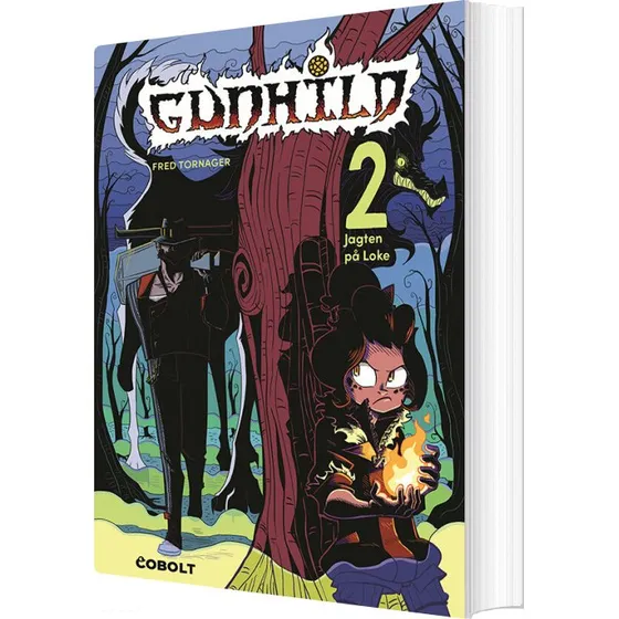 Gunhild 2 – Jagten på Loke (Fred Tornager)