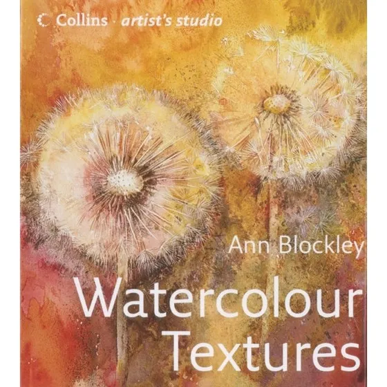 Ann Blockley: Watercolour Textures