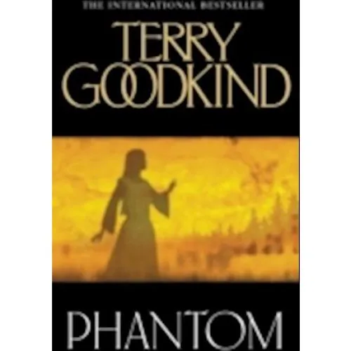 Terry Goodkind: Phantom - Bog