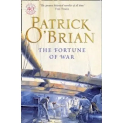 Patrick O'Brian: The Fortune of War - Bog
