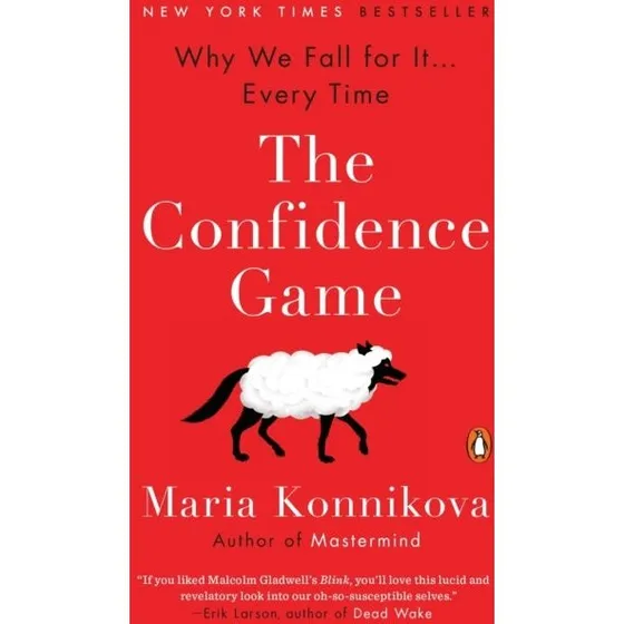 The Confidence Game - Maria Konnikova (Bog)