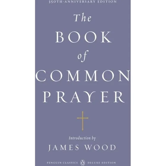 The Book of Common Prayer (Penguin Classics Deluxe Edition)