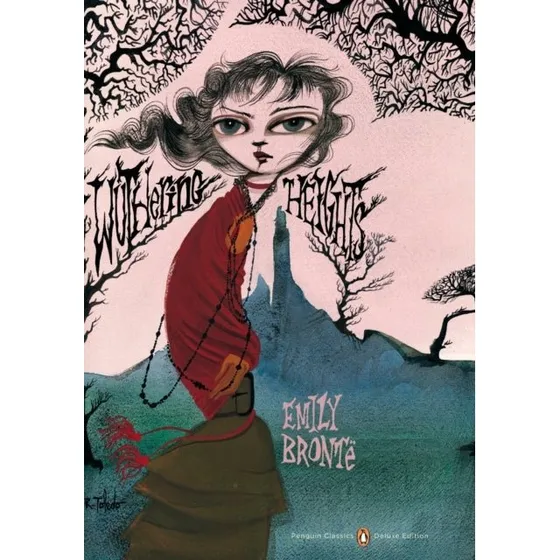 Wuthering Heights - Emily Brontë