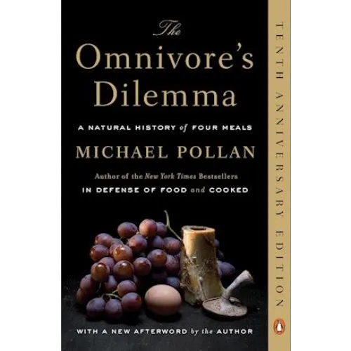 Michael Pollan: The Omnivore's Dilemma - Bog