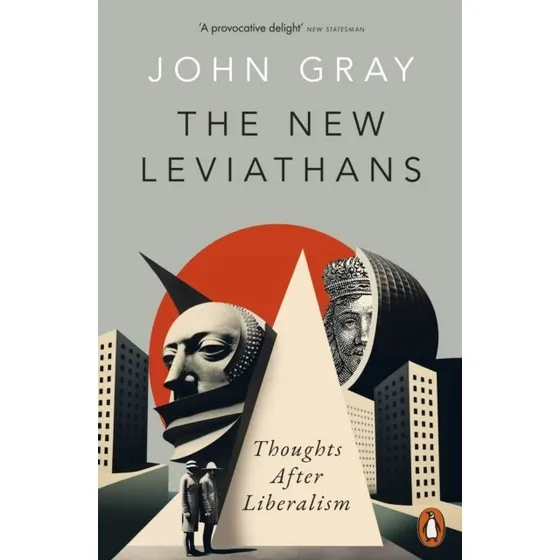 The New Leviathans - John Gray