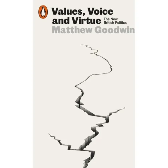 Matthew Goodwin: Values, Voice and Virtue (Bog)