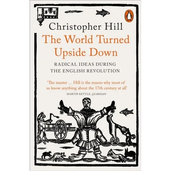 The World Turned Upside Down - Christopher Hill (Bog)
