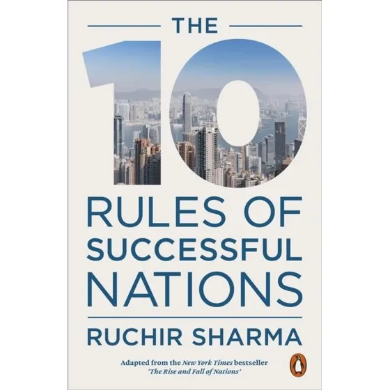 Ruchir Sharma: The 10 Rules of Successful Nations
