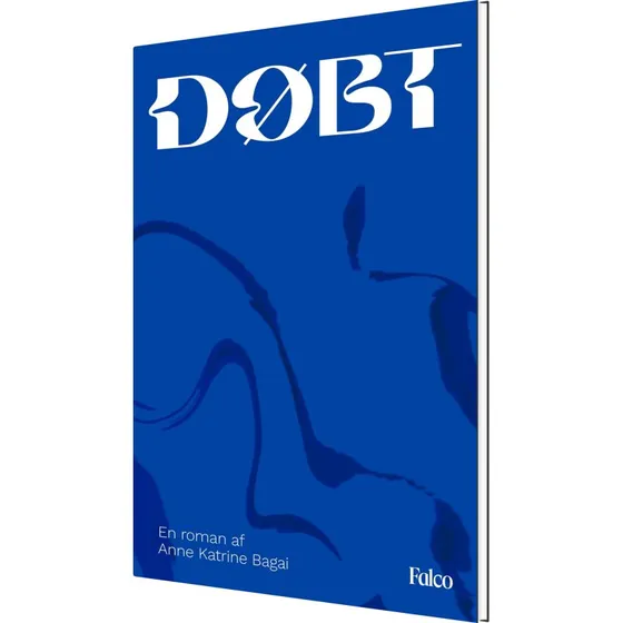 Døbt – Anne Katrine Bagai (hardcover)