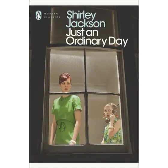 Shirley Jackson: Just an Ordinary Day