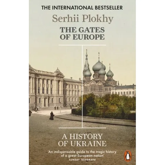 Serhii Plokhy: The Gates of Europe