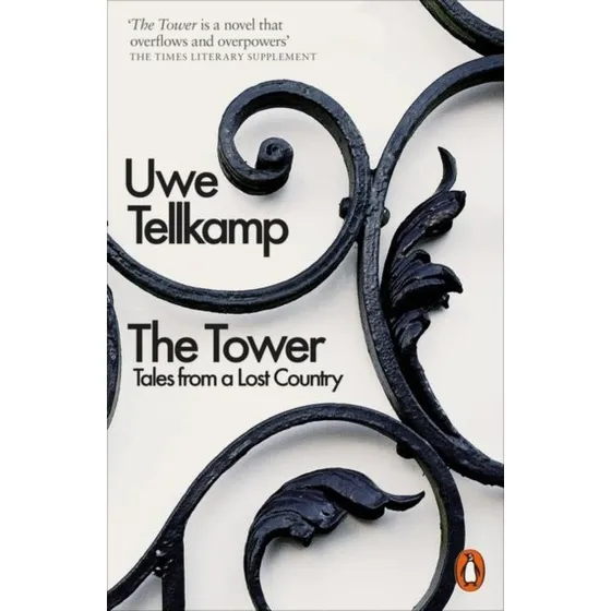 The Tower - Uwe Tellkamp (Bog)
