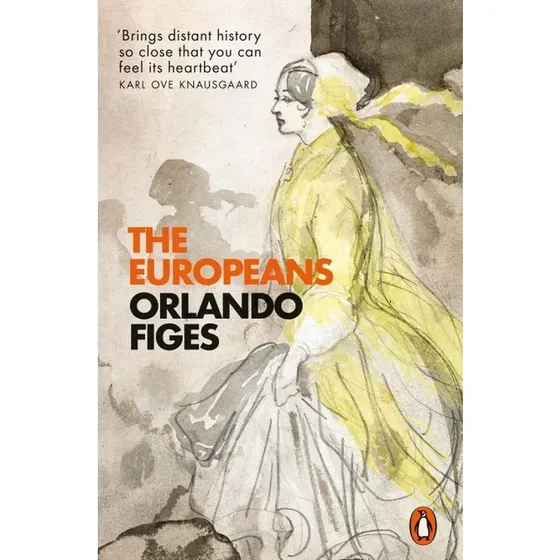 The Europeans af Orlando Figes