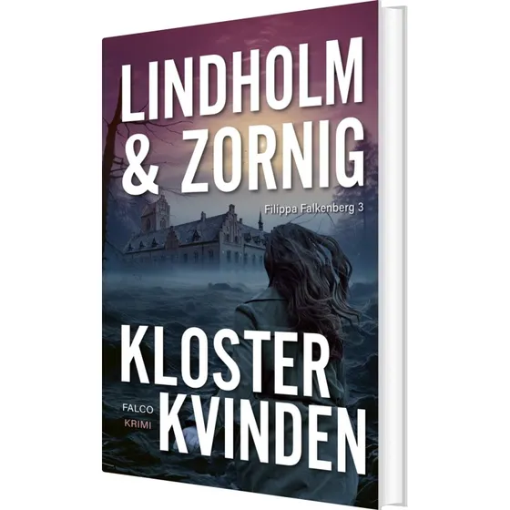 Klosterkvinden - Mikael Lindholm (Filippa Falkenberg 3)