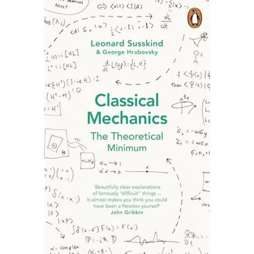 Classical Mechanics - Leonard Susskind & George Hrabovsky