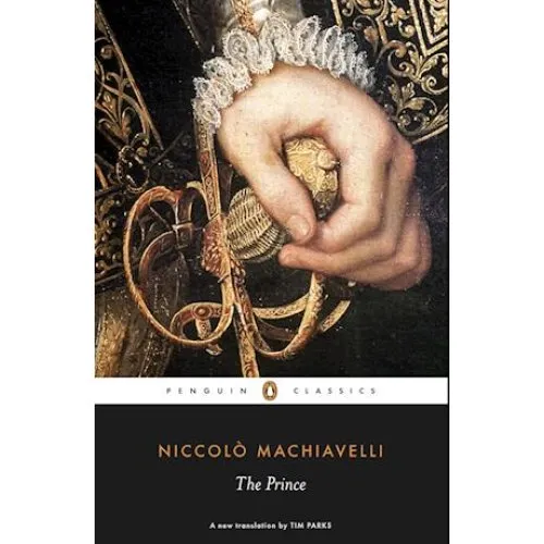 Niccolò Machiavelli: The Prince (Penguin Classics)