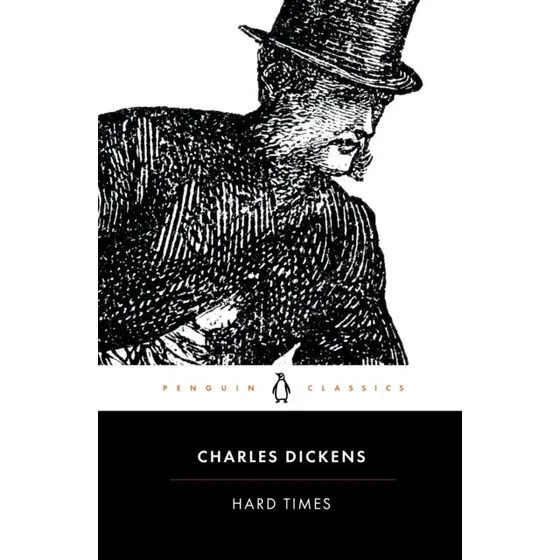 Hard Times - Charles Dickens