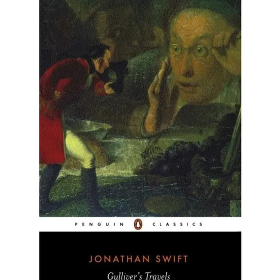 Gulliver's Travels - Jonathan Swift (Penguin Classics)