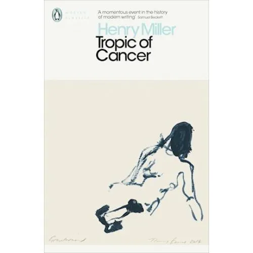 Henry Miller - Tropic of Cancer (Penguin Modern Classics)