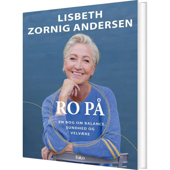 Ro på – Krop & Sind: 33 tips af Lisbeth Zornig