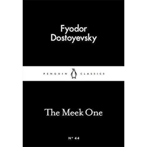 Fyodor Dostoyevsky: 'The Meek One' - Bog