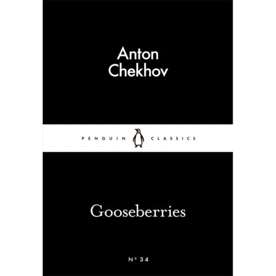 Gooseberries - Anton Chekhov (Penguin Classics)