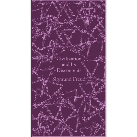 Sigmund Freud: Civilization and Its Discontents
