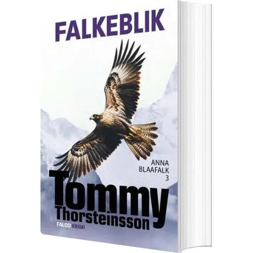 Falkeblik – Anna Blaafalk 3 (Tommy Thorsteinsson)