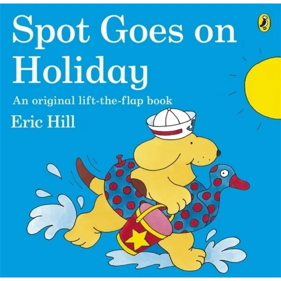 Spot Goes on Holiday - Eric Hill Billedbog