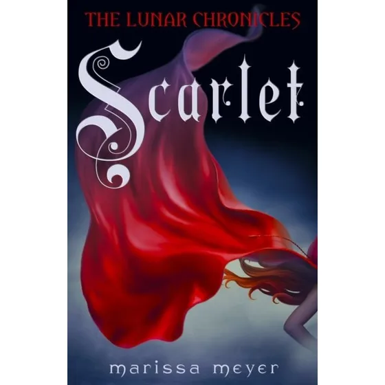 Marissa Meyer: Scarlet (The Lunar Chronicles, bog 2)