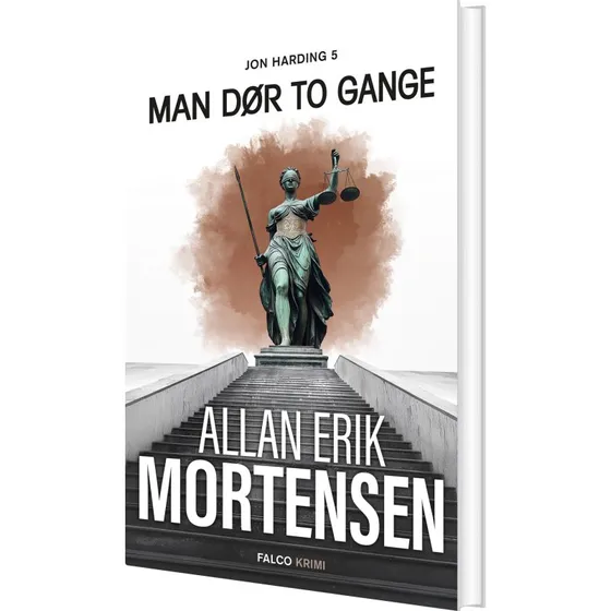 Man dør to gange - Allan Erik Mortensen (Krimi, Jon Harding 5)