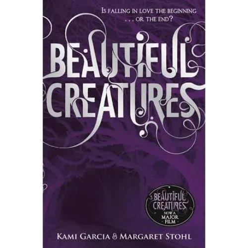 Beautiful Creatures (Bog 1) - Margaret Stohl & Kami Garcia