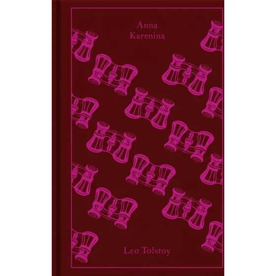 Anna Karenina - Leo Tolstoy (Penguin Classics Clothbound)